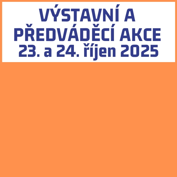 VÝSTAVNÍ A PŘEDVÁDĚCÍ AKCE PODZIM 2025